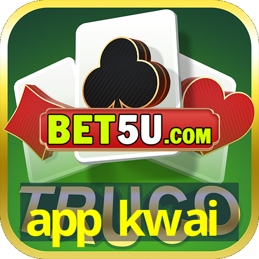 app kwai